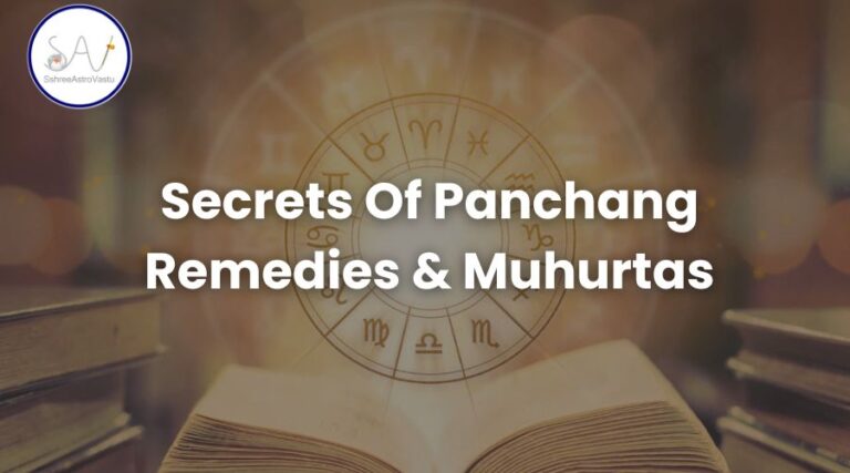 Secrets Of Panchang Remedies & Muhurtas